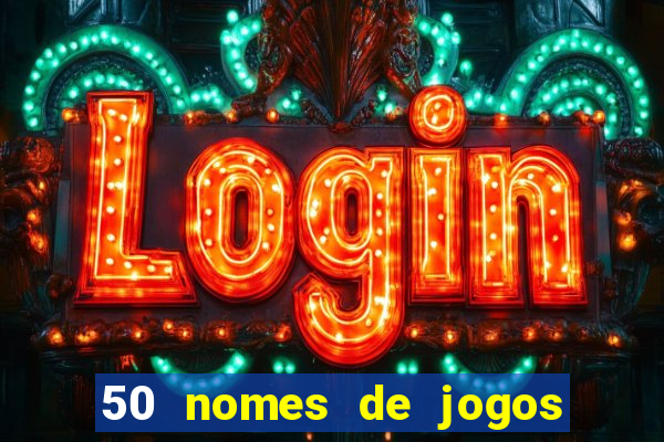 50 nomes de jogos com bola